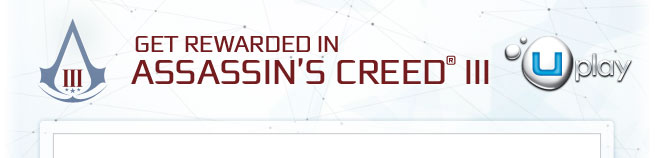 Get Rewarded in Assassin's Creed III